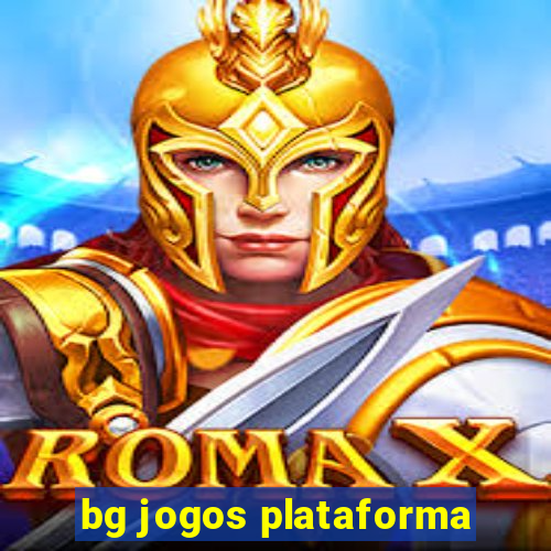 bg jogos plataforma