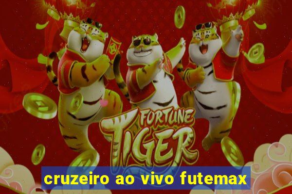 cruzeiro ao vivo futemax