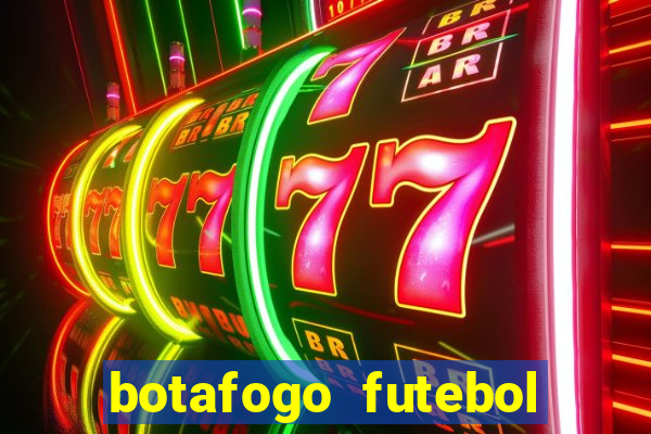 botafogo futebol play hd