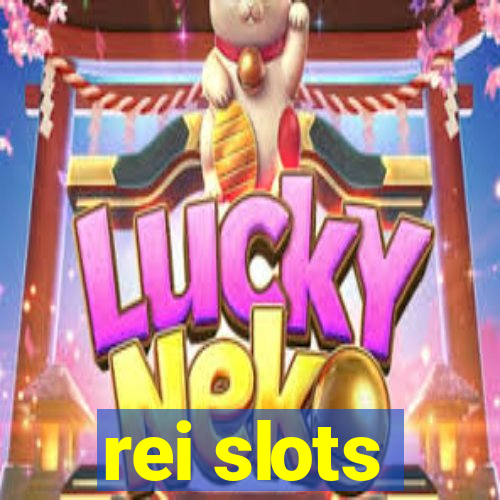 rei slots