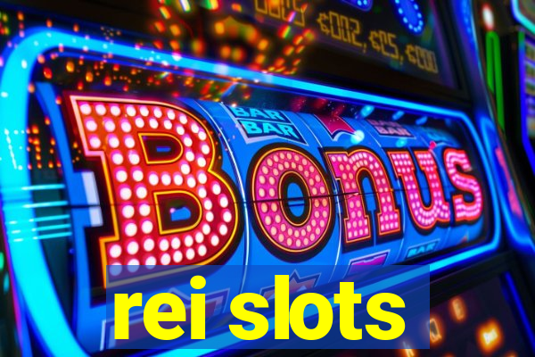 rei slots