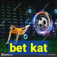 bet kat