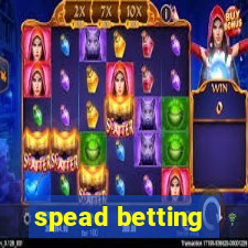 spead betting