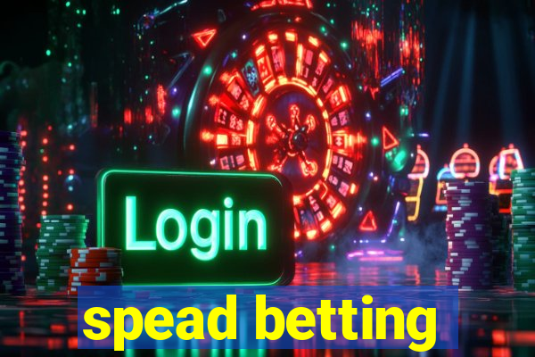 spead betting