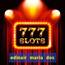 edinair maria dos santos moraes