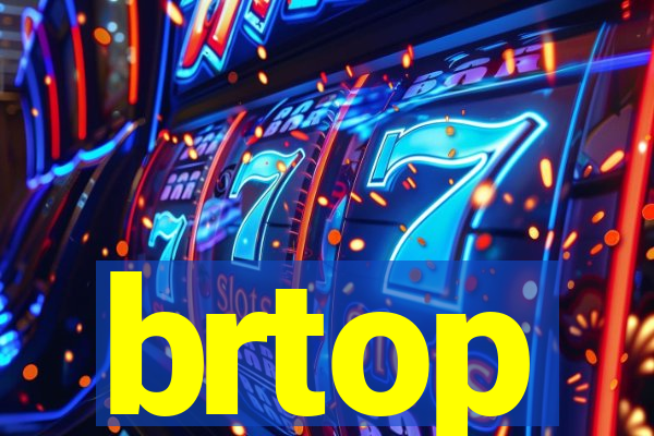 brtop