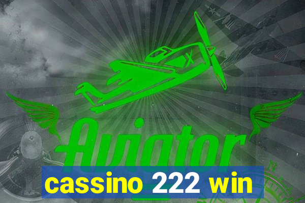 cassino 222 win