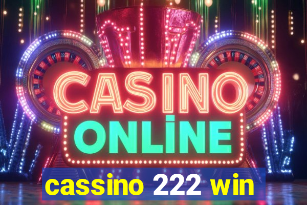 cassino 222 win