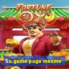 5u.game paga mesmo