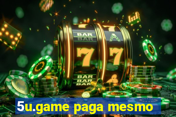 5u.game paga mesmo