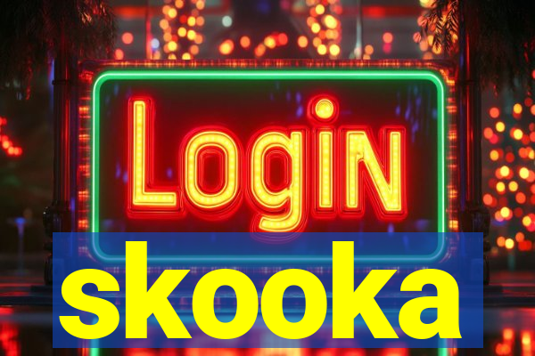 skooka