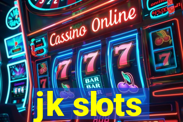 jk slots