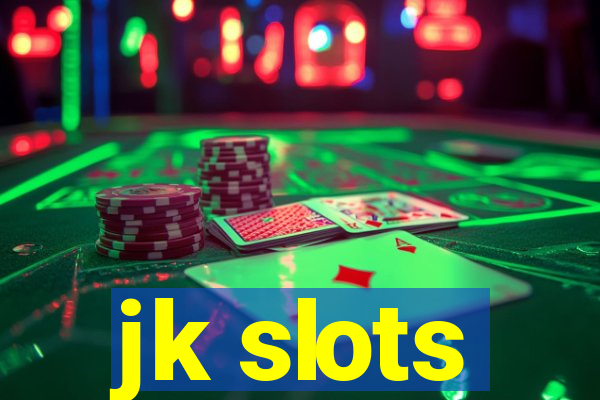 jk slots