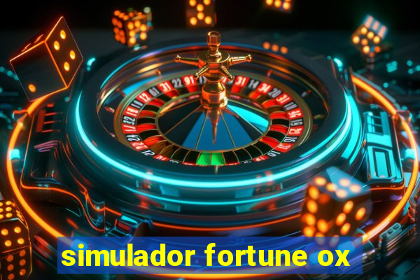 simulador fortune ox