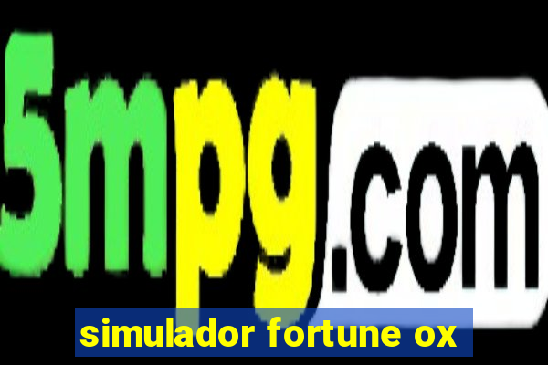 simulador fortune ox