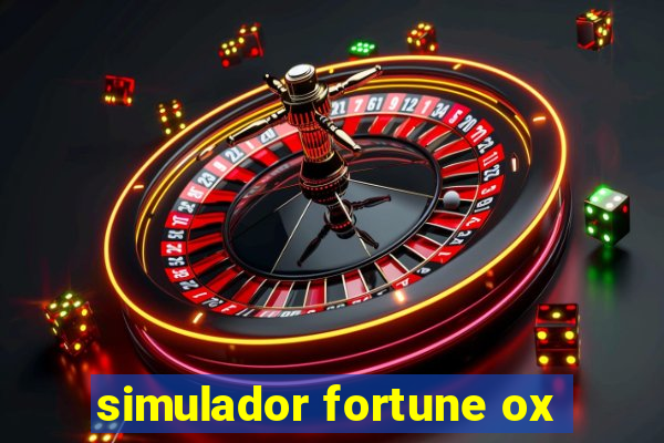 simulador fortune ox