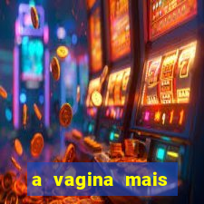 a vagina mais bonita do brasil