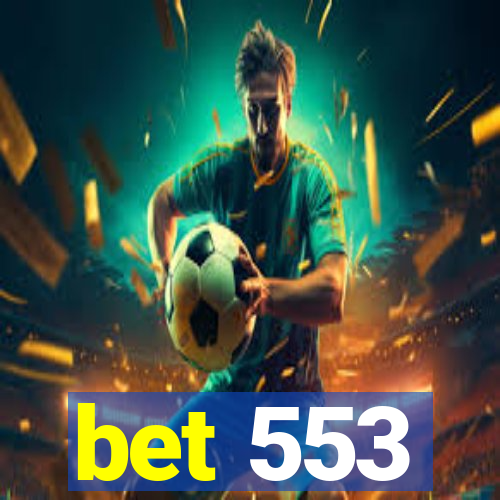 bet 553