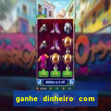 ganhe dinheiro com jogos online