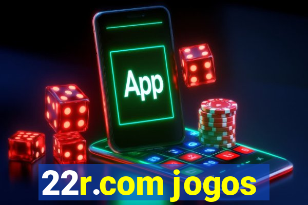 22r.com jogos