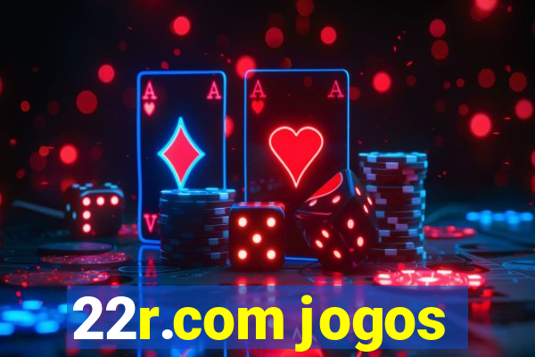 22r.com jogos