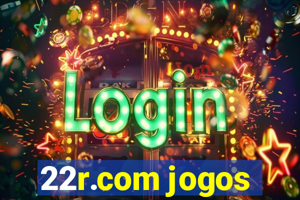 22r.com jogos