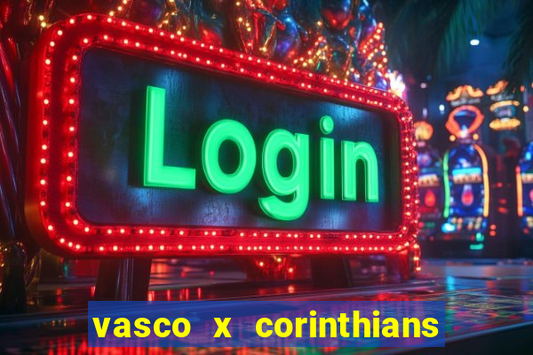 vasco x corinthians primeiro turno