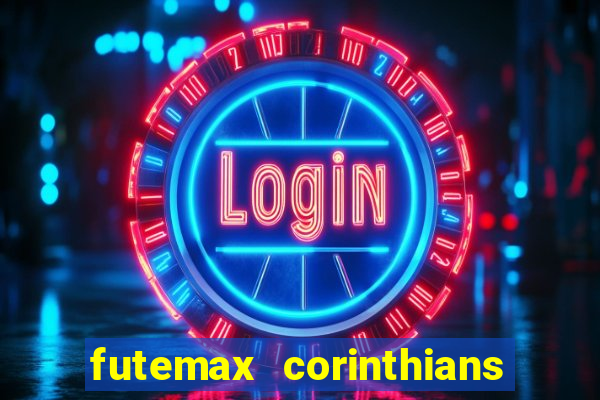 futemax corinthians e flamengo hoje