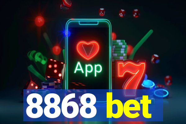 8868 bet