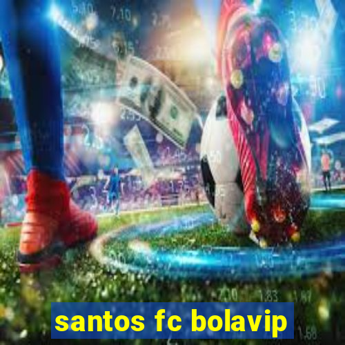 santos fc bolavip