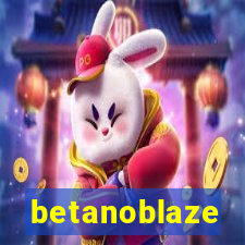 betanoblaze