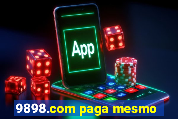 9898.com paga mesmo