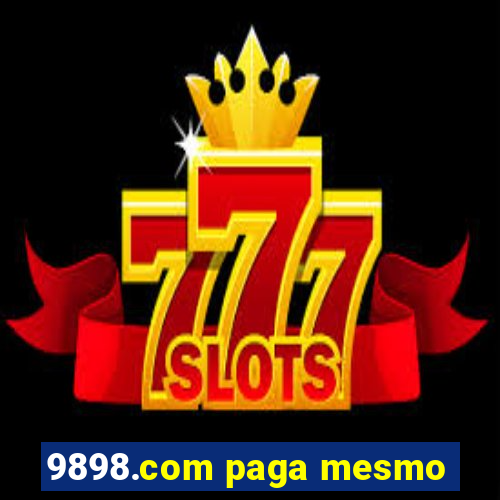 9898.com paga mesmo