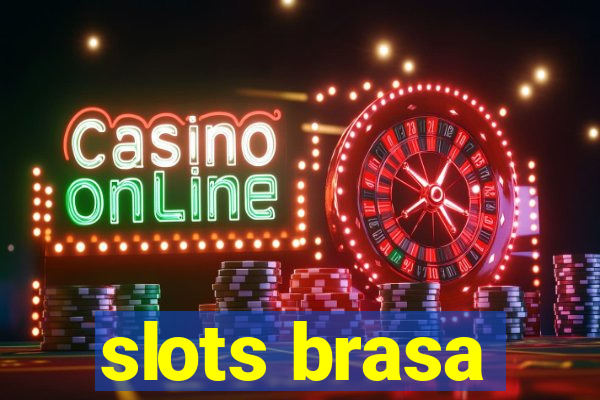 slots brasa