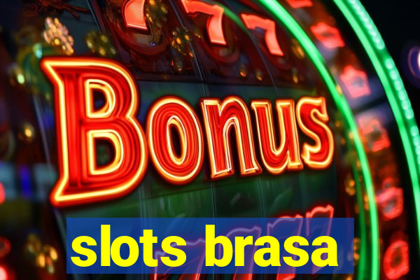 slots brasa