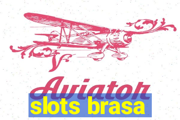 slots brasa