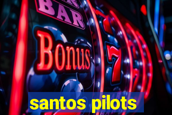 santos pilots