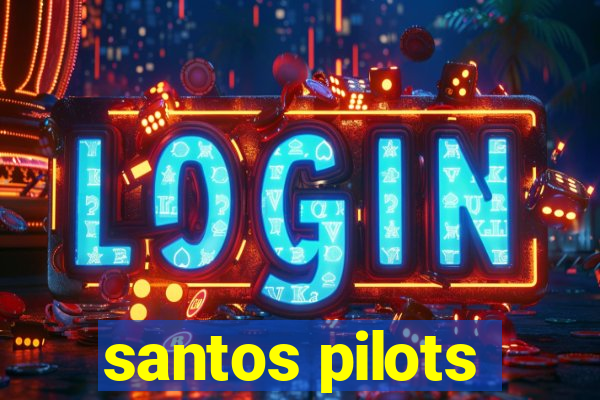 santos pilots