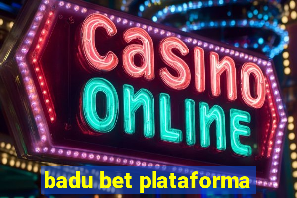 badu bet plataforma