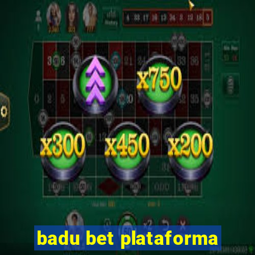 badu bet plataforma