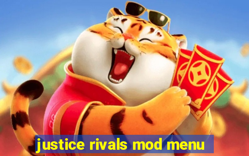 justice rivals mod menu