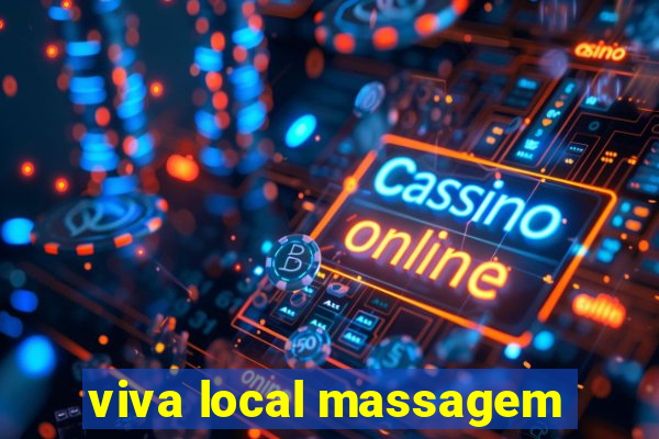 viva local massagem