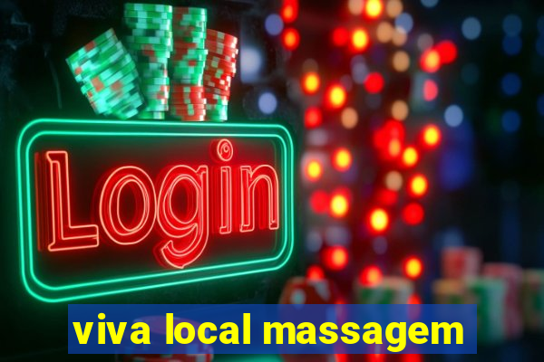 viva local massagem