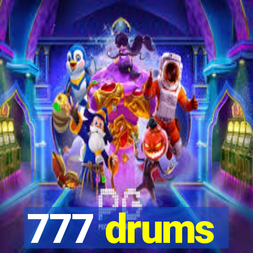 777 drums