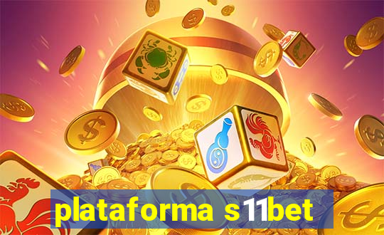 plataforma s11bet