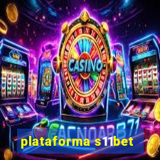 plataforma s11bet