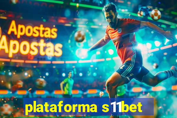 plataforma s11bet