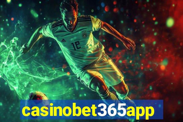 casinobet365app