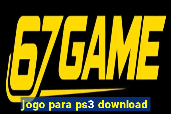 jogo para ps3 download