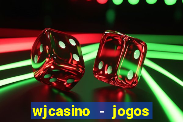 wjcasino - jogos slots premium